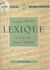 Lexique de quelques termes utilisés en musique - Avec des commentaires et des développements pouvant servir à la compréhension de cet art