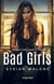 Bad Girls (Livre lesbien, roman lesbien) - Romance lesbienne carcérale - amour en prison - Romance lesbienne carcérale - amour en prison