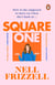 Square One - A brilliantly bold and sharply funny debut from the author of The Panic Years