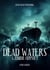 Dead Waters: A Zombie Odyssey