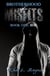 BrotherHood of Mifits: Roc - Brotherhood of Misfits, #1