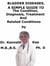 Bladder Diseases,  A  Simple  Guide  To  The Condition, Diagnosis, Treatment  And  Related Conditions