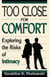Too Close For Comfort - Exploring The Risks Of Intimacy