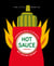 The Little Book of Hot Sauce - A passionate salute to the world's fiery condiments