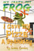 My Crazy Pet Frog: I Gave My Pizza A Spanking - My Crazy Pet Frog