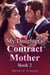 My Daughter's Contract Mother Book 2 - My Daughter's Contract Mother, #2