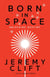 Born in Space: Unlocking Destiny - Sci-Fi Galaxy, #1