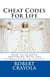 Cheat Codes for Life: How to Achieve Anything with the Technologies of Success