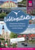 Lieblingsstädte – Entspannte CityTrips in Deutschland, Österreich und der Schweiz: 28 Ideen abseits der großen Zentren - Reise Know-How Reiseführer