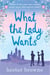 What the Lady Wants - escape with this sweet and funny romantic comedy