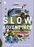 Slow Adventures - Unhurriedly Exploring Britain's Wild Places