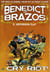 Benedict and Brazos 06: Cry Riot! - Benedict and Brazos, #6