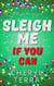 Sleigh Me If You Can - The If You Can Series, #3.5