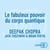Le fabuleux pouvoir du corps quantique - Vivre plus longtemps et en meilleure santé grâce à la nouvelle science de la vie