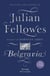 Julian Fellowes's Belgravia - Now a major TV series