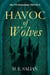 Havoc of Wolves - The Vis Remaining, #2