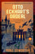 Otto Eckhart's Ordeal