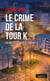 Le crime de la tour K