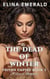 The Dead of Winter: A Sci-fi Romance - FRIVEN EMPIRE, #3