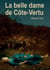 La belle dame de Côte-Vertu