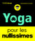 Le Yoga pour les Nullissimes