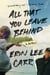 All That You Leave Behind - A Memoir