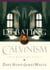 Debating Calvinism - Five Points, Two Views