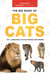 The Big Book of Big Cats - Animal Books for Kids, #1