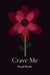 Crave Me