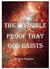 The Invisible Proof That God Exists