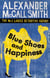 Blue Shoes And Happiness