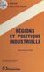 Régions et politique industrielle : 8es journées d'économie industrielle, 1983, Gif-sur-Yvette, Montpellier