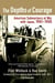 The Depths of Courage - American Submariners at War with Japan, 1941-1945