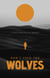 Don't Feed the Wolves - The Wolves, #1