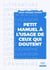 Petit manuel à l'usage de ceux qui doutent - Littérature, orthographe, grammaire, conjugaison