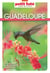 GUADELOUPE 2025 Carnet Petit Futé