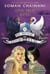The School for Good and Evil #6: One True King - Now a Netflix Originals Movie