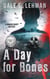 A Day for Bones - Howard County Mysteries, #4