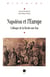 Napoléon et l'Europe - Colloque de La Roche-sur-Yon