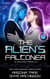 The Alien's Falconer - Aliens and Animals, #5