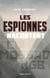 Les Espionnes racontent - CIA, Mossad, KGB