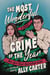 The Most Wonderful Crime of the Year - A Novel