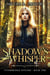 Shadow's Whisper - Stonebridge Witches, #1