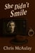 She Didn''t Smile