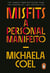 Misfits - A Personal Manifesto – by the creator of 'I May Destroy You'