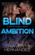 Blind Ambition - Men of Steele, #2