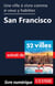 Une ville à vivre comme si vous y habitier - San Francisco