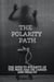The Polarity Path