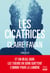Les cicatrices - le nouveau thriller de la plus machiavélique des autrices du genre