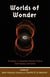Worlds of Wonder - Readings in Canadian Science Fiction and Fantasy Literature